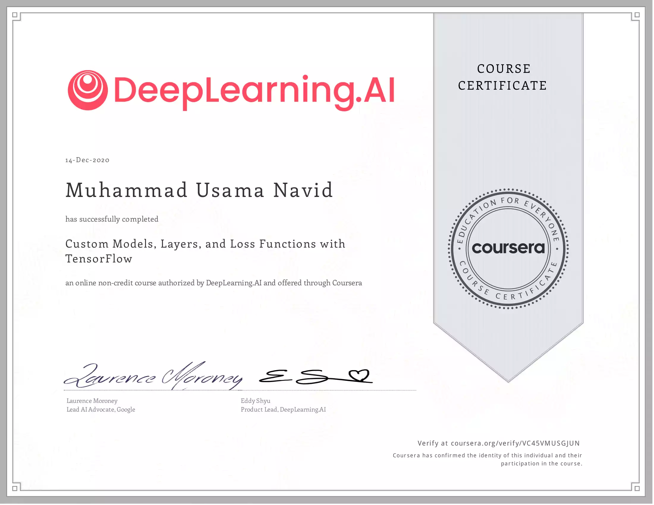 Custom Models Layers and Loss functions with TensorFlow Coursera Muhammad Usama Navid